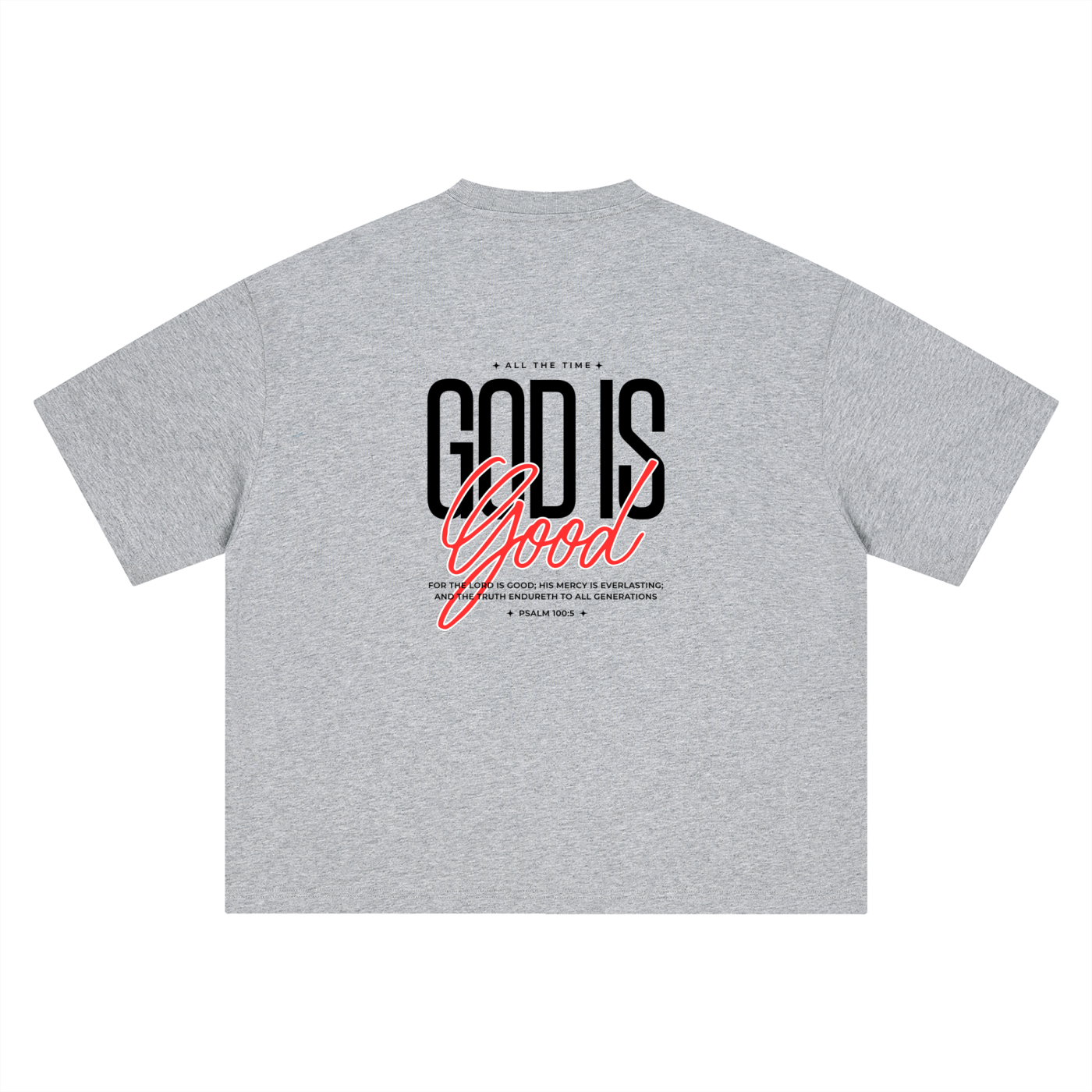 God Is Good Oversized Tee